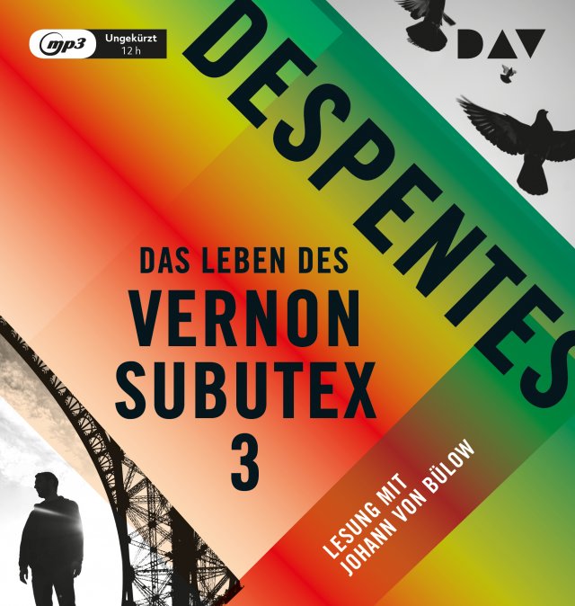 Virginie Despentes: Das Leben des Vernon Subutex 3